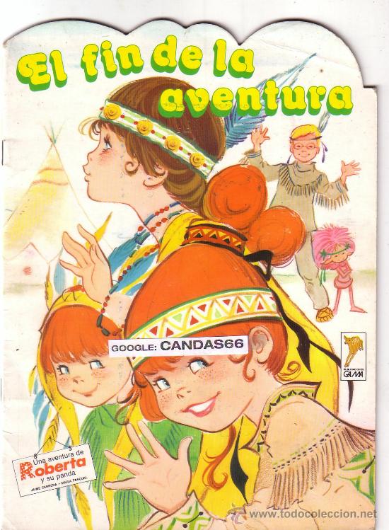 Libros de segunda mano: CUENTO TROQUELADO LAS AVENTURAS DE ROBERTA Y SU PANDA, EL FIN DE LA AVENTURA     A&Ntilde;O 1987