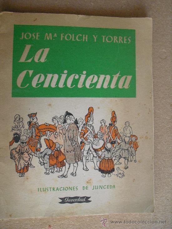 Libros de segunda mano: La Cenicienta. Folch y Torres, Jose M&ordf; - Foto 1