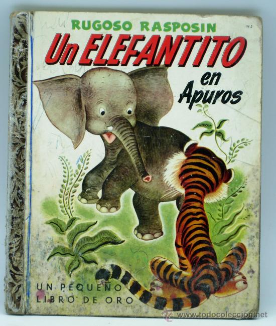 Libros de segunda mano: Rugoso Raspos&iacute;n Peque&ntilde;o Libro Oro Ed Novaro a&ntilde;os 50