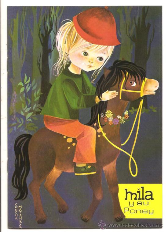 Libros de segunda mano: MILA Y SU PONEY &ndash; MAR&Iacute;A BLANCA-GIL &ndash; ILUSTRADO POR CONCHA MATAMOROS