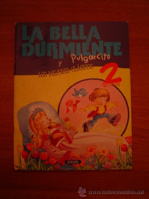 Libros de segunda mano: CUENTO LA BELLA DURMIENTE Y PULGARCITO - SERVILIBRO - Foto 1