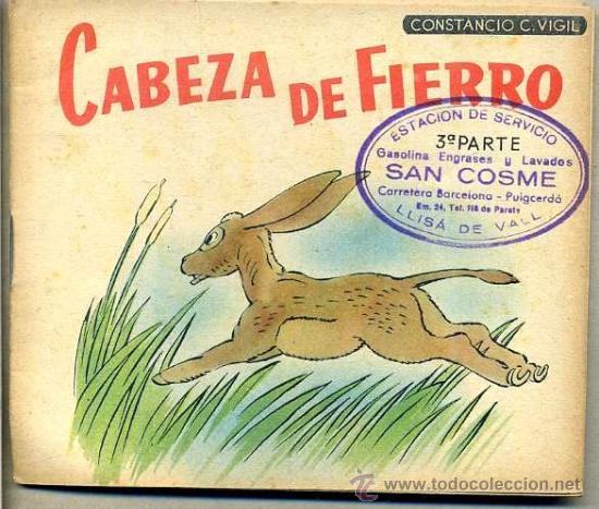 Libros de segunda mano: CONSTANCIO C. VIGIL : CABEZA DE FIERRO - Foto 1