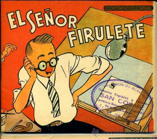 Libros de segunda mano: CONSTANCIO C. VIGIL : EL SE&Ntilde;OR FIRULETE - Foto 1