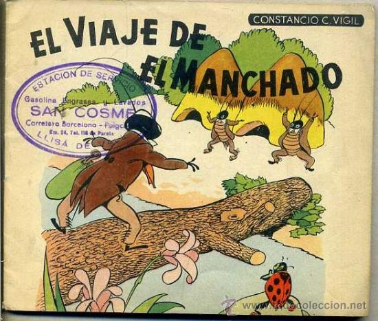 Libros de segunda mano: CONSTANCIO C. VIGIL : EL VIAJE DE EL MANCHADO - Foto 1