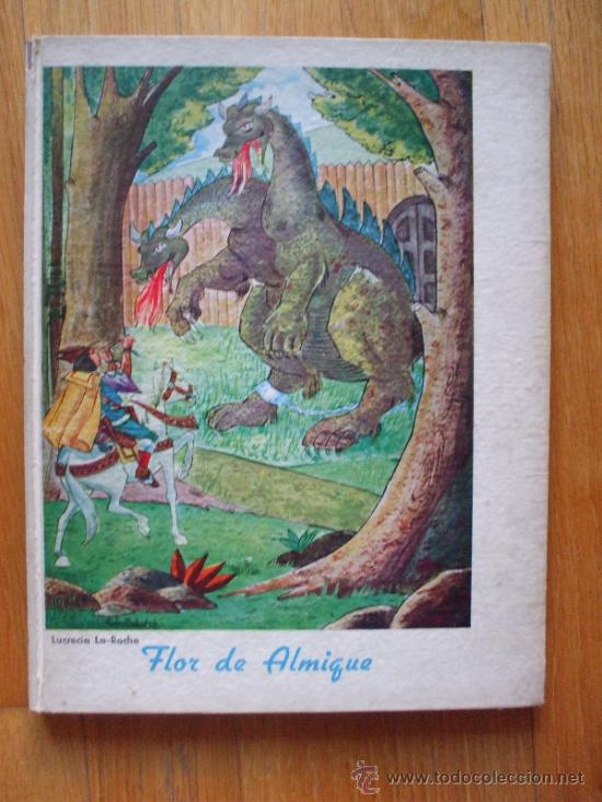 Libros de segunda mano: FLOR DE ALMIQUE, Lucrecia La-Roche - Foto 1