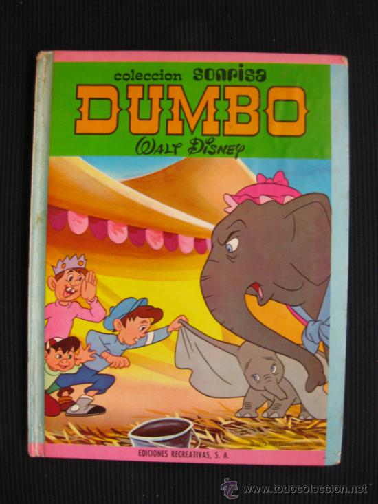 Libros de segunda mano: DUMBO.COLECCION SONRISA N&ordm; 5.EDICIONES RECREATIVAS 1973.