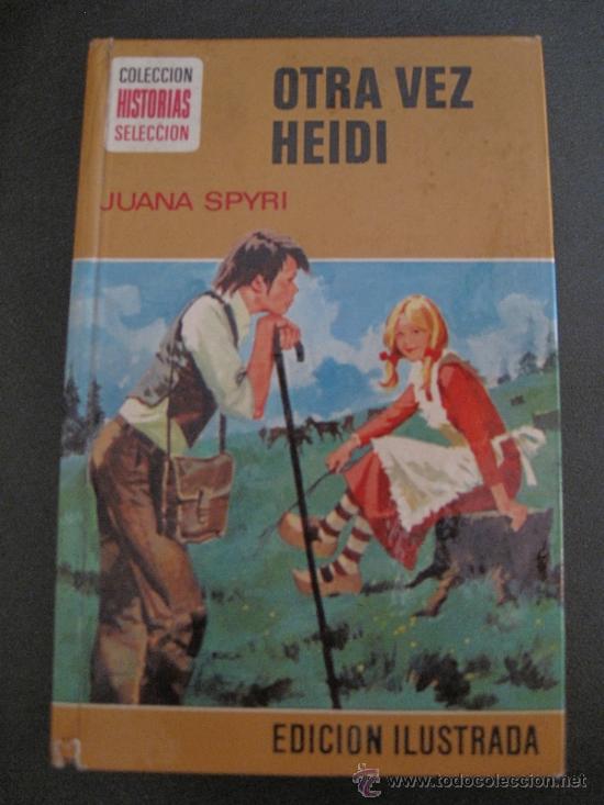 Libros de segunda mano: OTRA VEZ HEIDI - EDIC. 1979. - Foto 1