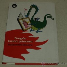 Libros de segunda mano: DRAGON BUSCA PRINCESA. PURIFICACION MENAYA. FANTASIA + VALORES + AVENTURA. EDITORIAL BAMBU.156 PAGS.. Lote 38718595