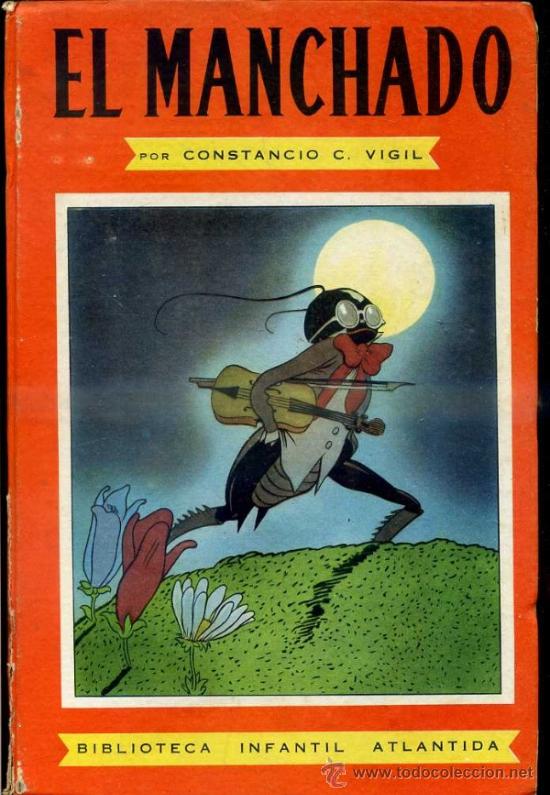 Libros de segunda mano: CONSTANCIO VIGIL : EL MANCHADO (ATL&Aacute;NTIDA, 1947) - Foto 1