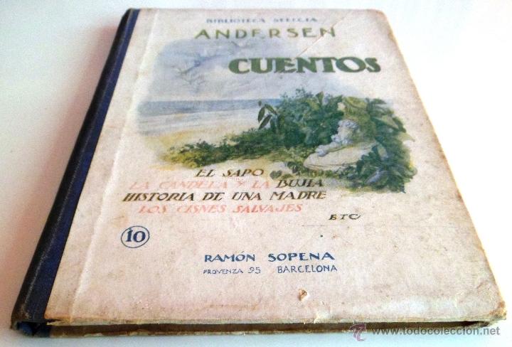 Libros de segunda mano: ANDERSEN. CUENTOS. BIBLIOTECA SELECTA. RAM&Oacute;N SOPENA.(1943) - Foto 13