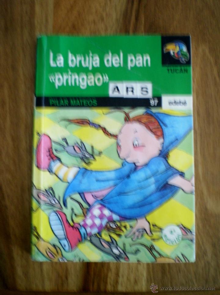 Libros de segunda mano: LA BRUJA DEL PAN PRINGAO - PILAR MATEOS - Foto 1