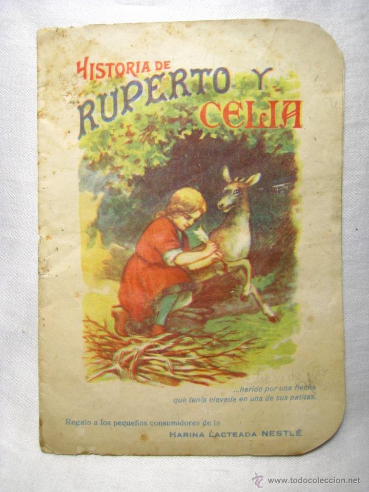 Libros de segunda mano: HISTORIA DE RUPERTO Y CELIA - NESTLE - CUENTO ORIGINAL - Foto 1