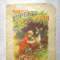 Libros de segunda mano: HISTORIA DE RUPERTO Y CELIA - NESTLE - CUENTO ORIGINAL 