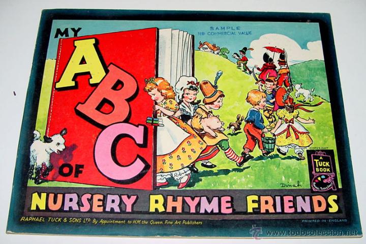 Libri di seconda mano: MY ABC OF NURSERY RHYME FRIENDS - BY DINAH  BY APPOINTMENT TO H.M. THE QUEEN - A&Ntilde;OS 40 - RAPHAEL TUC