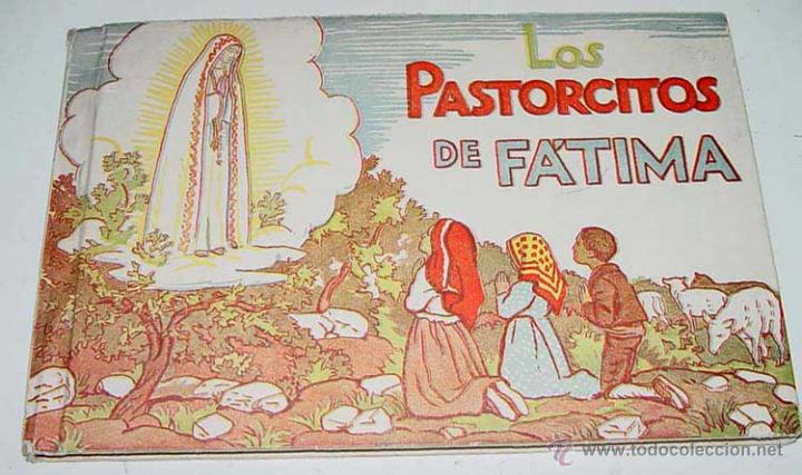 Gebrauchte B&uuml;cher: ANTIGUO CUENTO LOS PASTORCILLOS DE FATIMA - EDITORIAL DIFUSION DE BUENOS AIRES - 2&ordf; EDICION - 1947 C