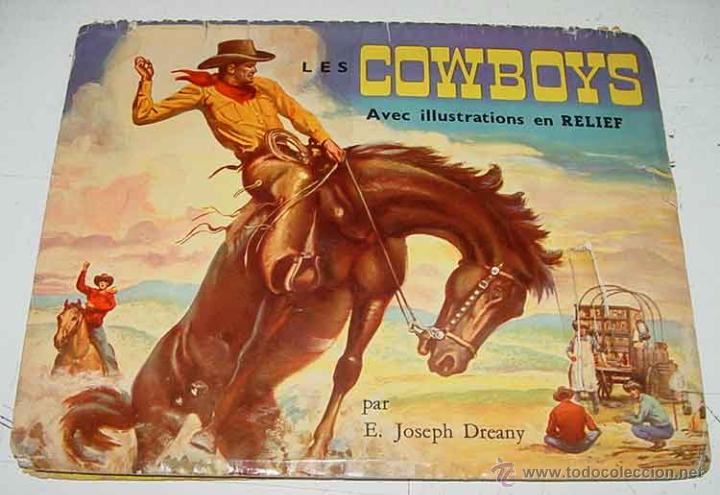 Second hand books: ANTIGUO CUENTO POP UP CHILDREN BOOK - LES COWBOYS - POR E. JOSEPH DREANY - CUENTO JUGUETE O SORPRESA