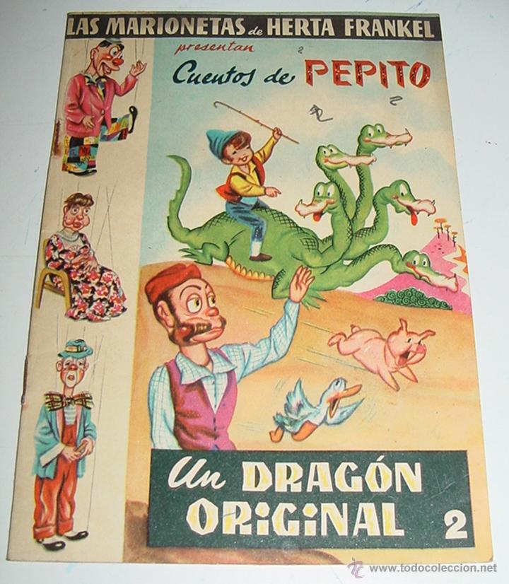 Gebrauchte B&uuml;cher: LAS MARIONETAS DE HERTA FRANKEL - UN DRAGON ORIGINAL - N&ordm; 2 - Serie. Cuentos de Pepito - GUION Y TEX