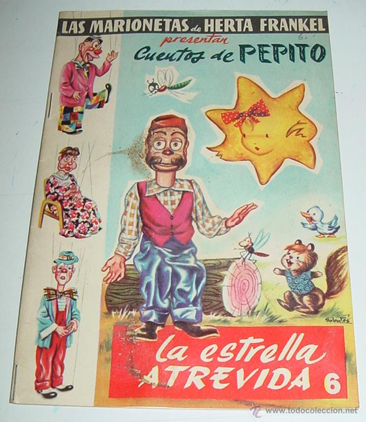 Gebrauchte B&uuml;cher: LAS MARIONETAS DE HERTA FRANKEL - LA ESTRELLA ATREVIDA - N&ordm; 6 - Serie. Cuentos de Pepito - GUION Y T