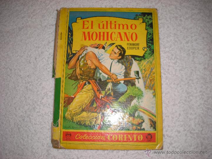 Libros de segunda mano: EL ULTIMO MOHICANO , COLECCION CORINTO 1963 - Foto 1