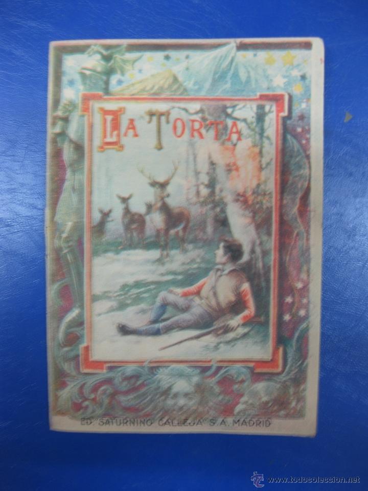 Libros de segunda mano: LA TORTA.CUENTOS PARA NI&Ntilde;OS. TOMO 158.SATURNINO CALLEJA S.A. MADRID.