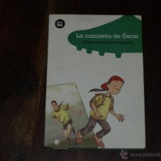 Libros de segunda mano: LA CAMISETA DE OSCAR.CESAR FERNANDEZ GARCIA.MISTERIO + AVENTURAS. BAMBU. JOBVENES LECTORES. 92 PAG.. Lote 41037422