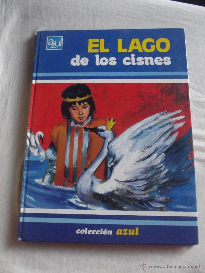 Libros de segunda mano: EL LAGO DE LOS CISNES COLECCION AZUL - Foto 1