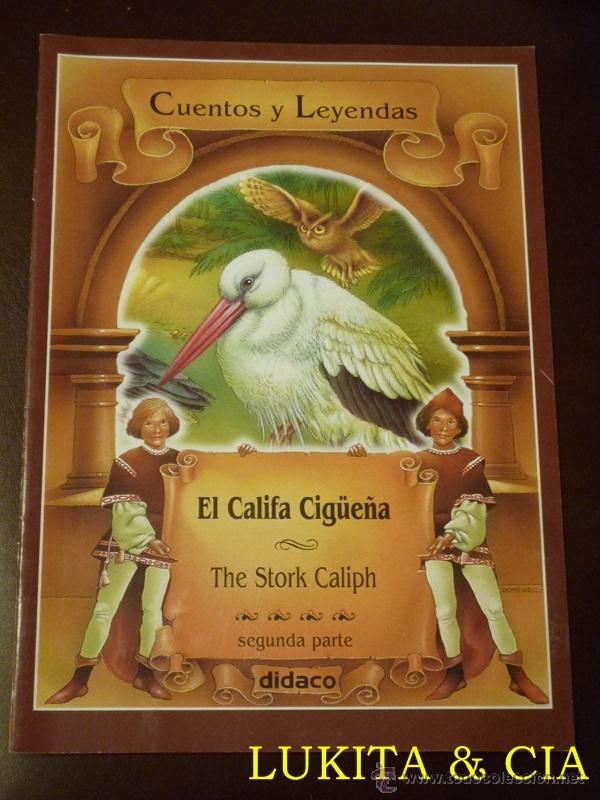 Libros de segunda mano: EL CALIFA CIG&Uuml;E&Ntilde;A - CUENTOS Y LEYENDAS - Foto 4