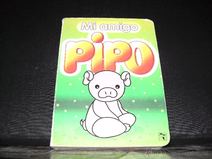 Libros de segunda mano: mi amigo pipo ,ediciones salda&ntilde;a , s,a. - Foto 1
