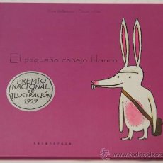 Libros de segunda mano: EL PEQUEÑO CONEJO BLANCO, KALANDRAKA, 2002.. Lote 41790003