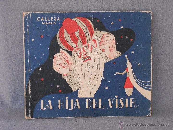 Libros de segunda mano: CUENTOS DE CALLEJA. LA HIJA DEL VISIR - Foto 1