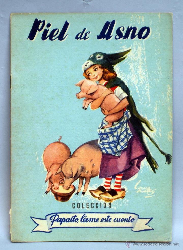 Gebrauchte B&uuml;cher: Piel de Asno Colecci&oacute;n Papa&iacute;to l&eacute;eme este cuento Ed C&iacute;es Vigo a&ntilde;os 50