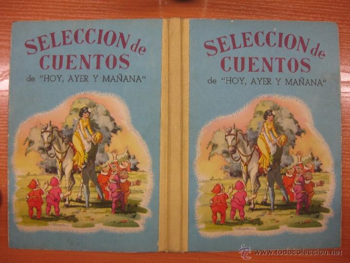 Gebrauchte B&uuml;cher: SELECCION DE CUENTOS DE HOY, AYER Y MA&Ntilde;ANA. ADAPTACION DEL TEXTO J.PIZA.