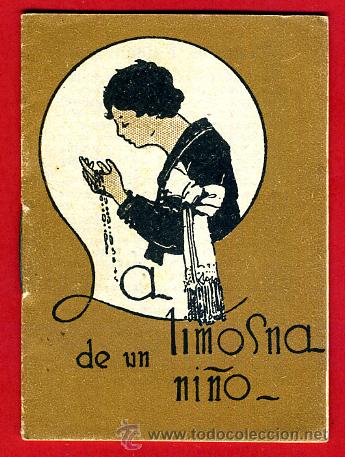 Libros de segunda mano: CUENTO, FLORECILLAS N&ordm; 6 , LA LIMOSNA DE UN NI&Ntilde;O , ORIGINAL - Foto 1