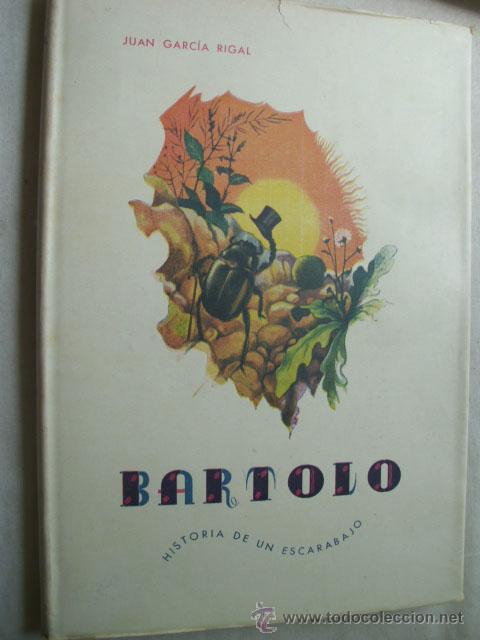Libros de segunda mano: BARTOLO.  GARC&Iacute;A RIGAL, Juan. 1947 - Foto 1