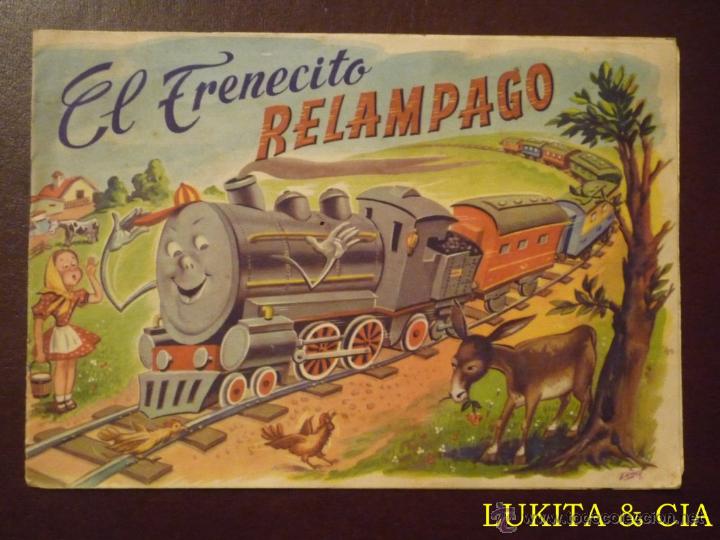 Libros de segunda mano: ANTIGUO CUENTO EL TRENECITO REL&Aacute;MPAGO DE PAYA - 1959