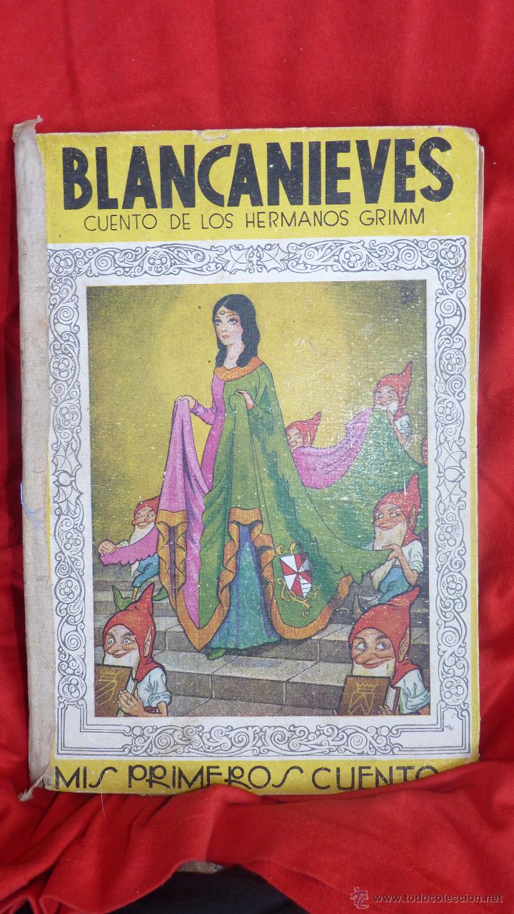 Libros de segunda mano: CUENTO DE BLANCANIEVES A&Ntilde;OS 1941, EDITORIAL MOLINO - Foto 1