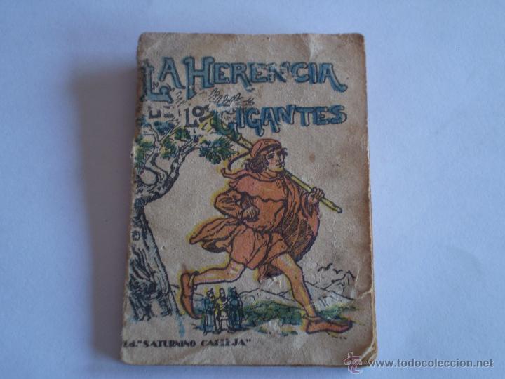 Libros de segunda mano: LA HERENCIA DE LOS GIGANTES.SATURNINO CALLEJA.SERIE X.T.191.