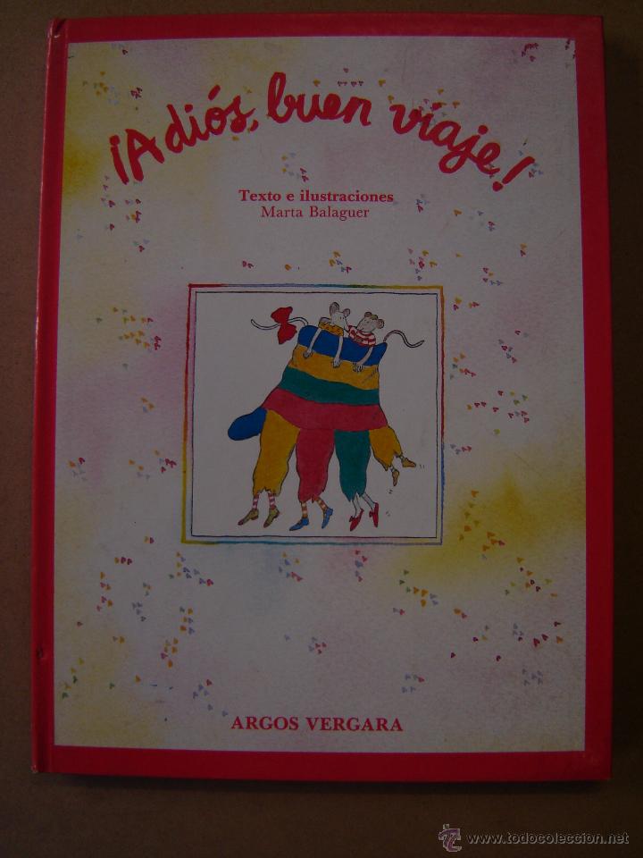 Libros de segunda mano: &iexcl; A dios buen viaje ! - Marta Balaguer - Foto 1