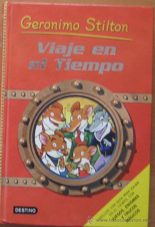 Libros de segunda mano: VIAJE EN EL TIEMPO (GER&Oacute;NIMO STILTON) 2006 - Foto 1
