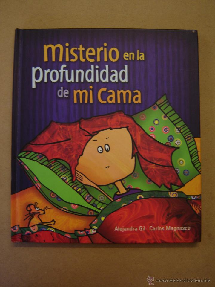 Libros de segunda mano: Misterio en la profundidad de mi cama -  Alejandra Gil y Carlos Magnasco