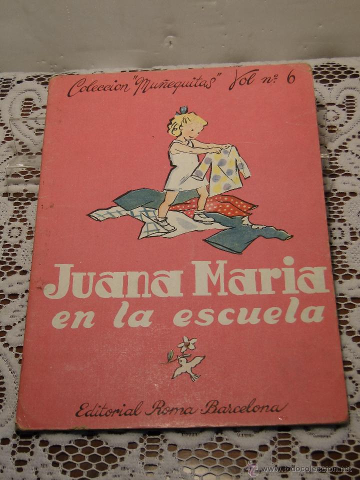 Libros de segunda mano: JUANA MARIA . EN LA ESCUELA.--- M.VALLVE - Foto 1