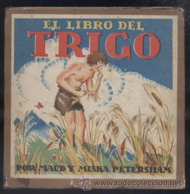 Libros de segunda mano: EL LIBRO DEL TRIGO.                A-CUENTO-688 - Foto 1