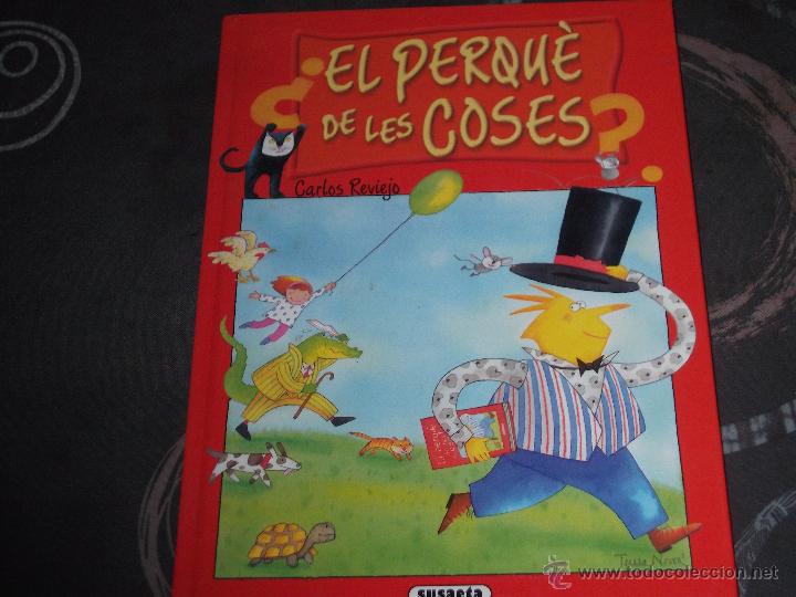 Libros de segunda mano: EL PERQUE DE LES COSES - CARLOS REVIEJO - CUENTO - BOX1 - Foto 1