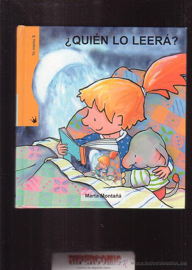Gebrauchte B&uuml;cher: &iquest; QUIEN LO LEERA ? / MARTA MONTA&Ntilde;A