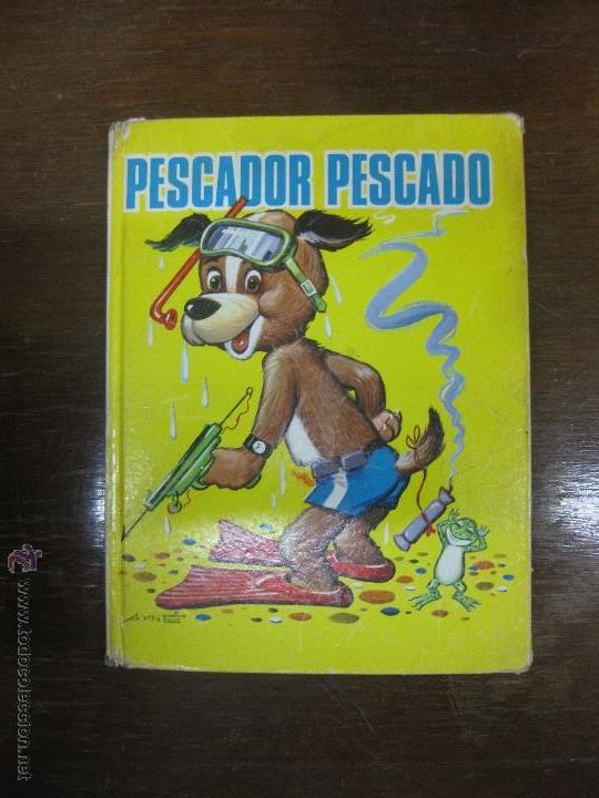 Libros de segunda mano: PESCADOR PESCADO. DIBUJOS AYNE. EDICIONES TORAY - Foto 1