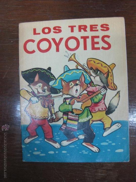 Libros de segunda mano: LOS TRES COYOTES. EDICIONES TORAY 1967 - Foto 1