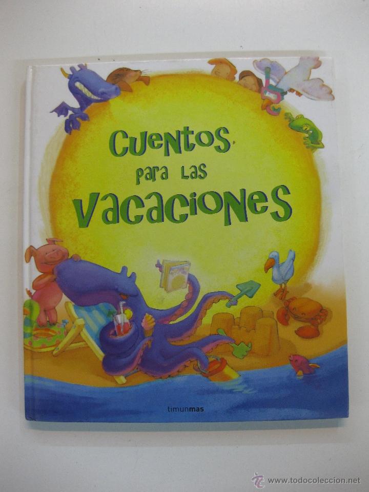 Libros de segunda mano: CUENTOS PARA LAS VACACIONES. TIMUNMAS 2005. - Foto 1