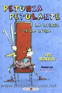 Libros de segunda mano: Petunia petulante y la liebre de la luna. Sue Monroe - Foto 1