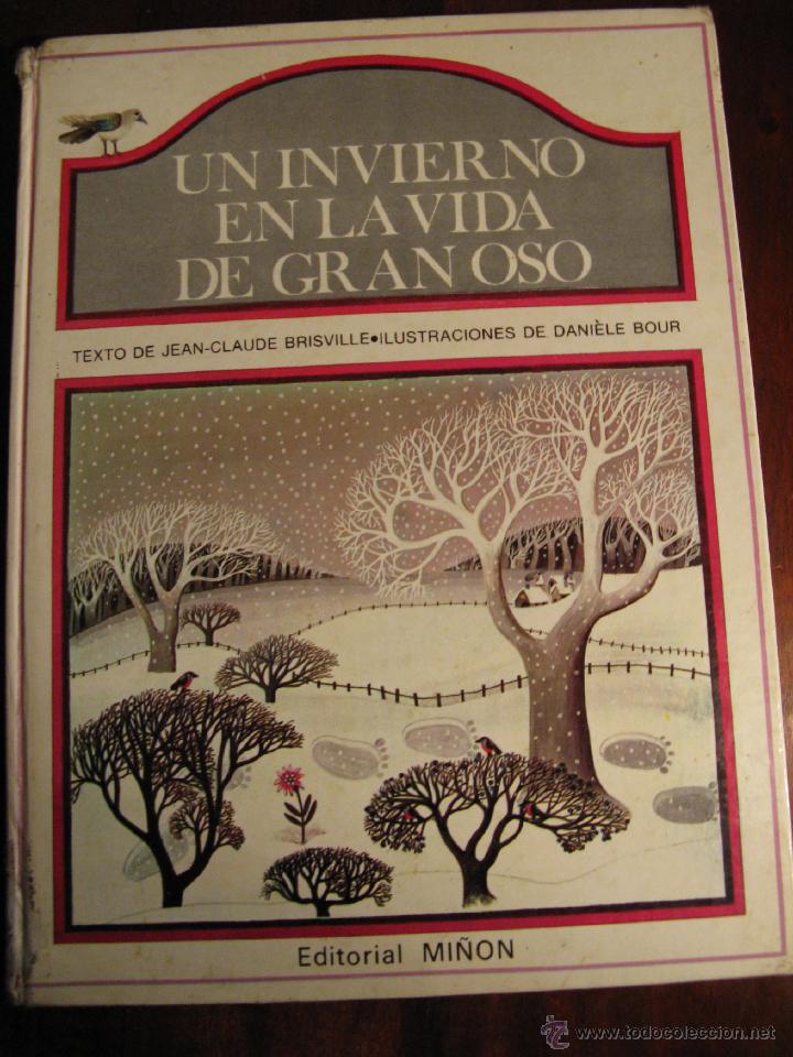 Libros de segunda mano: UN INVIERNO EN LA VIDA DE GRAN OSO. - Foto 1
