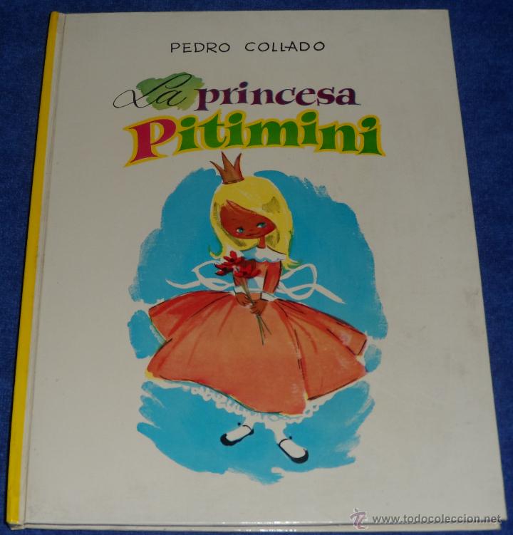 Libros de segunda mano: La princesa Pitimini - Pedro Collado (1&ordf; edici&oacute;n 1974) &iexcl;Impecable! - Foto 1